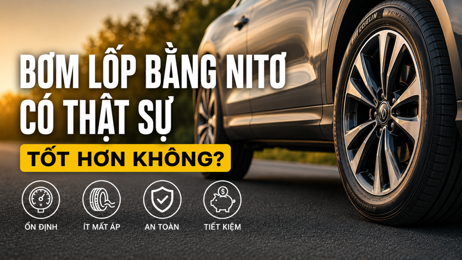 BƠM LỐP BẰNG NITƠ CÓ THẬT SỰ TỐT HƠN KHÔNG?