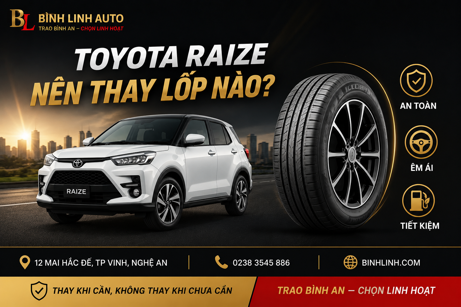 Toyota Raize nên thay lốp nào?