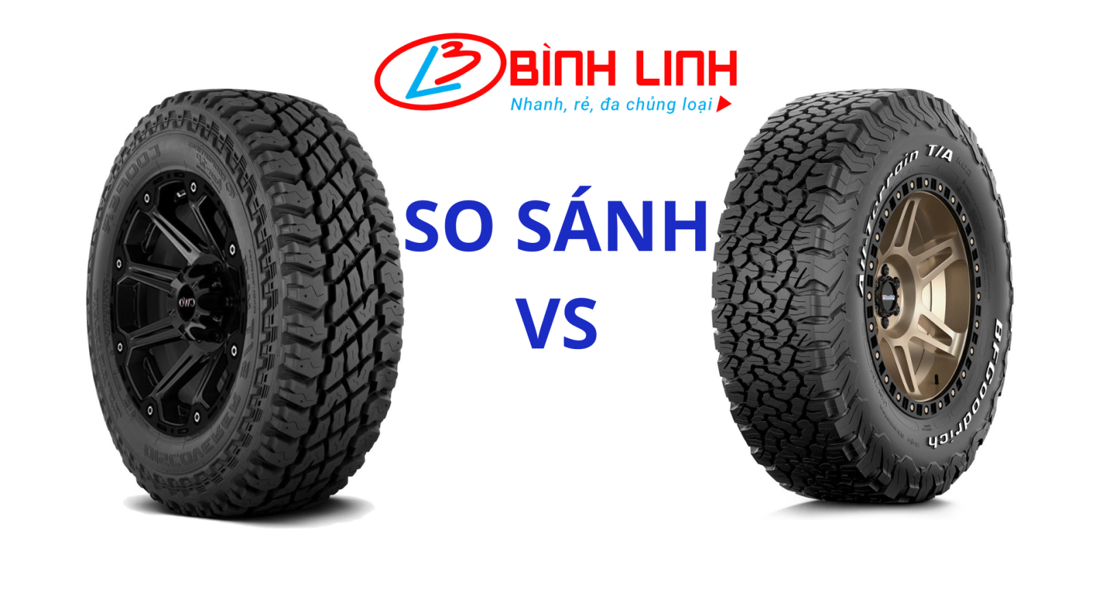 So Sánh Lốp Xe Bán Tải Cooper S/T Maxx và BF Goodrich All Terrain T/A KO2