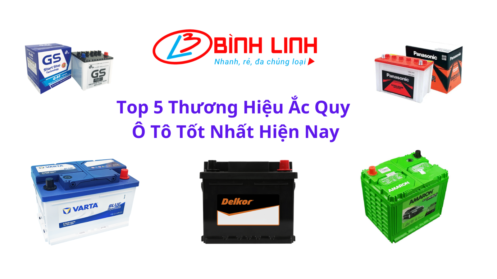 Top 5 Thương Hiệu Ắc Quy Ô Tô Tốt Nhất Hiện Nay